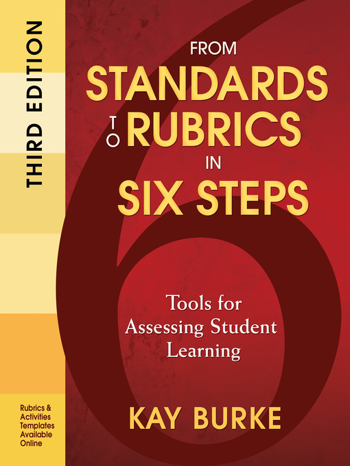 Title details for From Standards to Rubrics in Six Steps by Kay Burke - Available